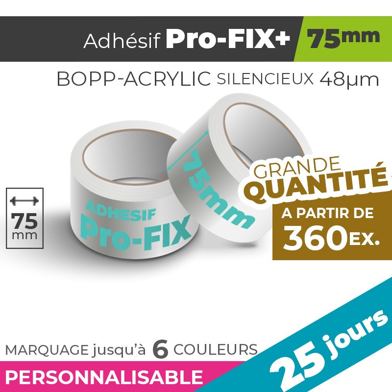 Adhésif Personnalisé - Pro-FIX+ 75mm | 48µm | 25 Jours