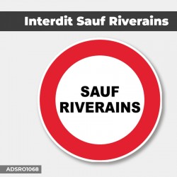 Autocollant | INTERDIT SAUF RIVERAINS | Format Rond