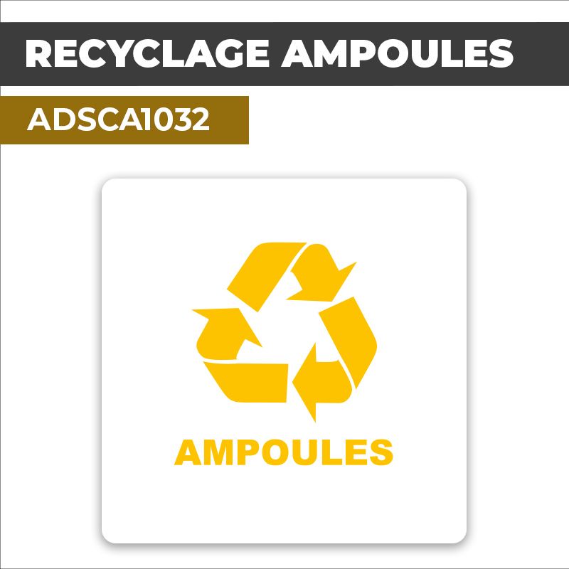 Autocollant RECYCLAGE AMPOULES l Recyclage et tri sélectif