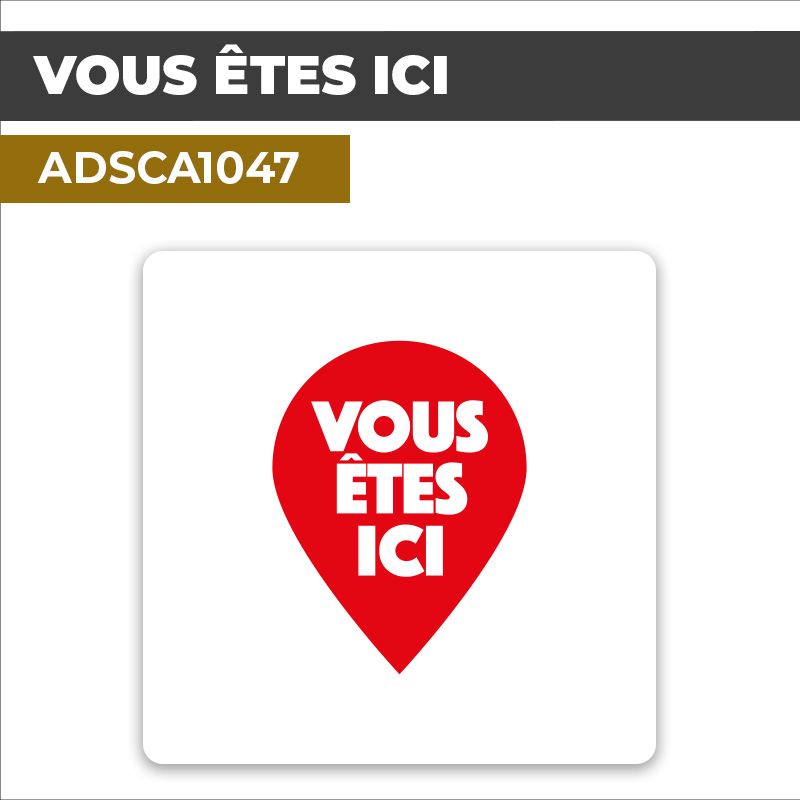 Autocollant VOUS ÊTES ICI l Indications de parcours