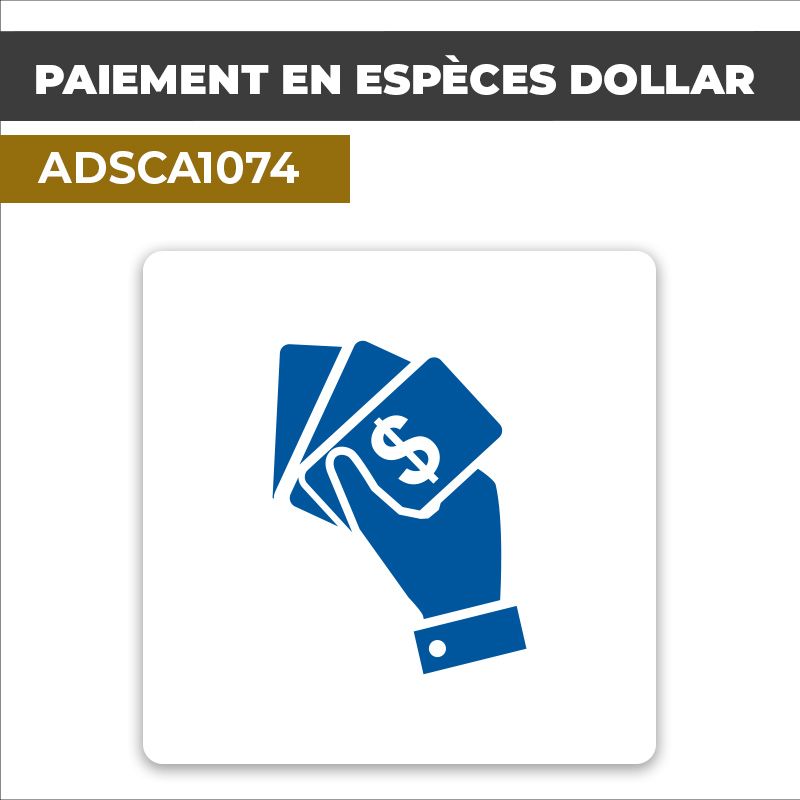 Autocollant PAIEMENT EN ESPECES DOLLAR | Moyens de paiement