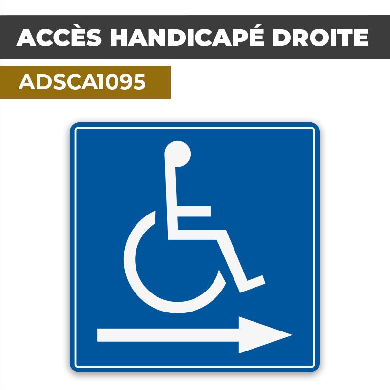 Autocollant ACCES HANDICAPE DROITE | Handicap et PMR