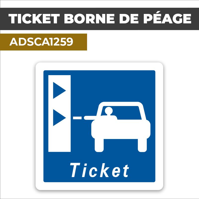 Autocollant TICKET BORNE DE PÉAGE | Panneaux d'indication
