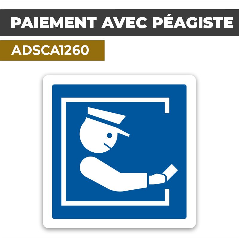 Autocollant PAIEMENT AVEC PÉAGISTE | Panneaux d'indication