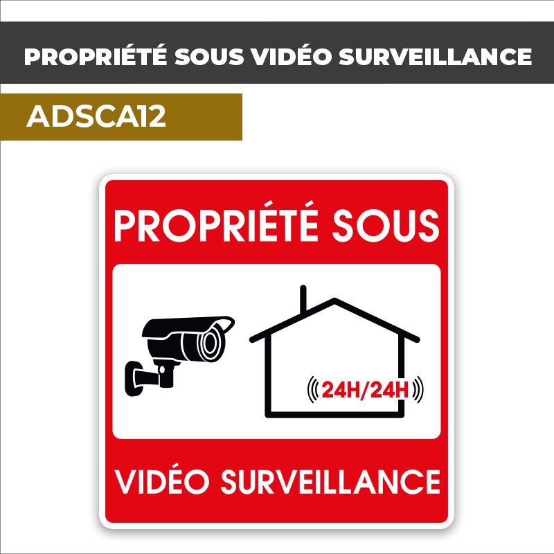 Autocollant PROPRIÉTÉ SOUS VIDÉO SURVEILLANCE | Vidéo surveillance