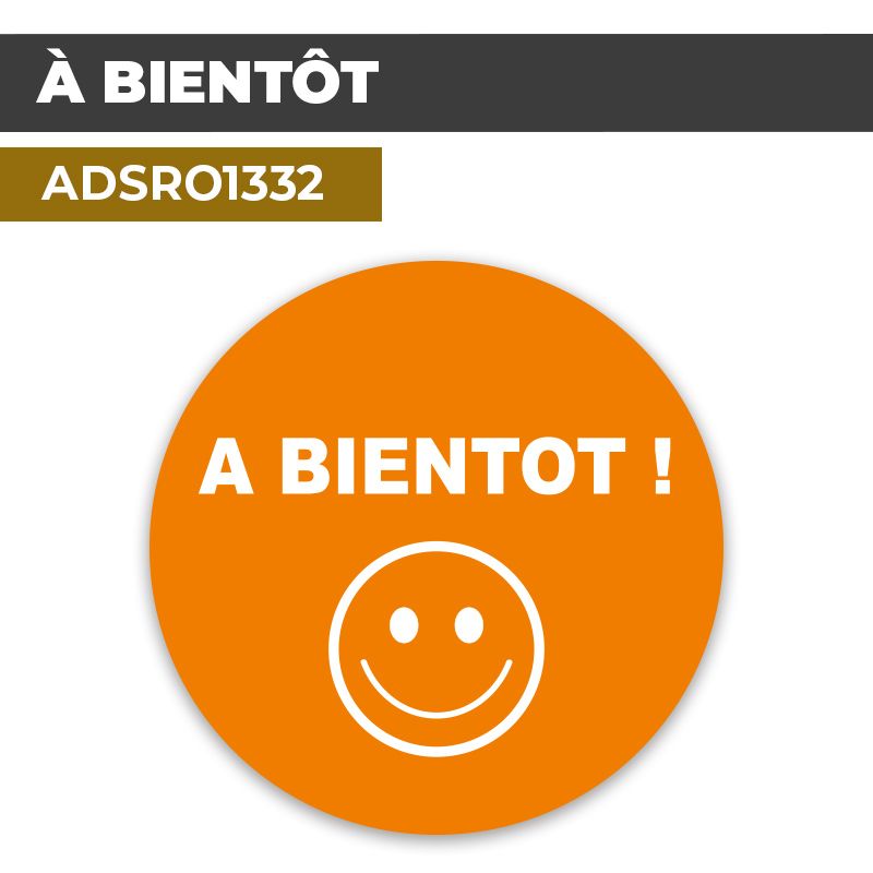 Autocollant | A BIENTOT Fond Orange | Format Rond