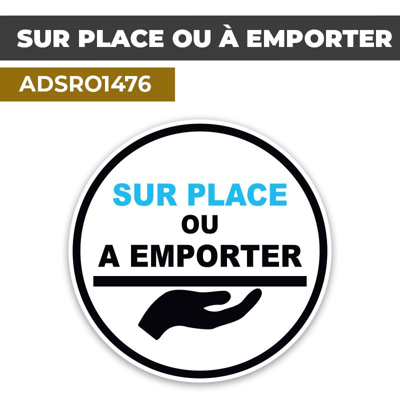 Autocollant | SUR PLACE OU A EMPORTER bleu| Format Rond