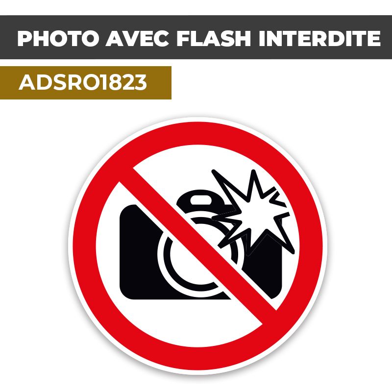 Autocollant PHOTO AVEC FLASH INTERDITE | Règles à respecter