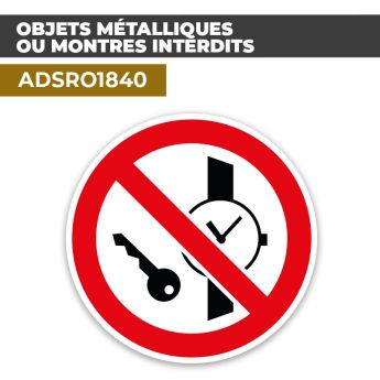 Autocollant OBJETS MÉTALLIQUES ET MONTRES INTERDITES | Interdictions