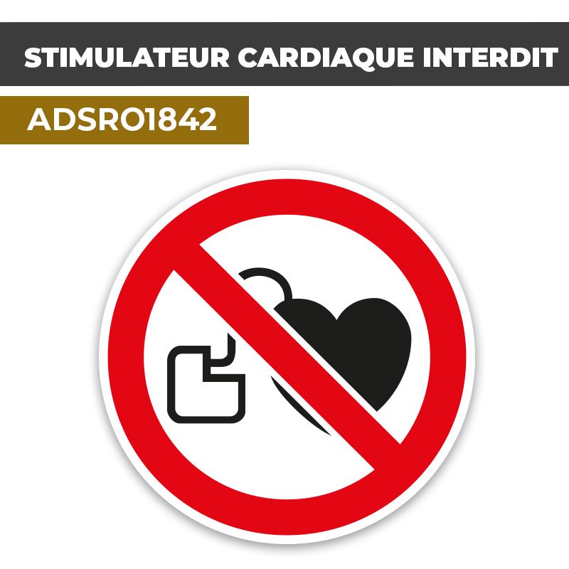 Autocollant STIMULATEUR CARDIAQUE INTERDIT | Interdictions