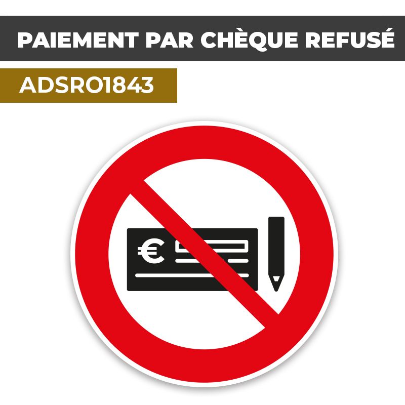 Autocollant PAIEMENT PAR CHÈQUE REFUSÉ | Moyens de Paiement
