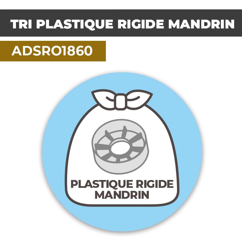 Autocollant TRI PLASTIQUE RIGIDE MANDRIN | Recyclage et Tri Sélectif