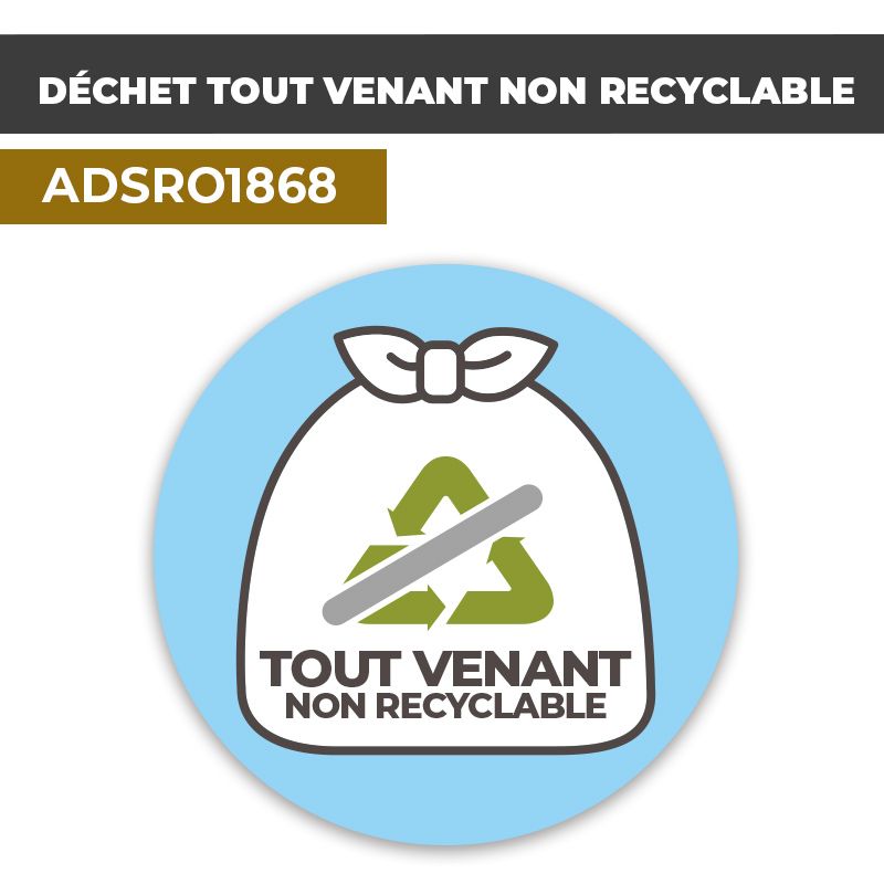 Autocollant DÉCHETS TOUT VENANT NON RECYCLABLE | Déchets et Poubelles