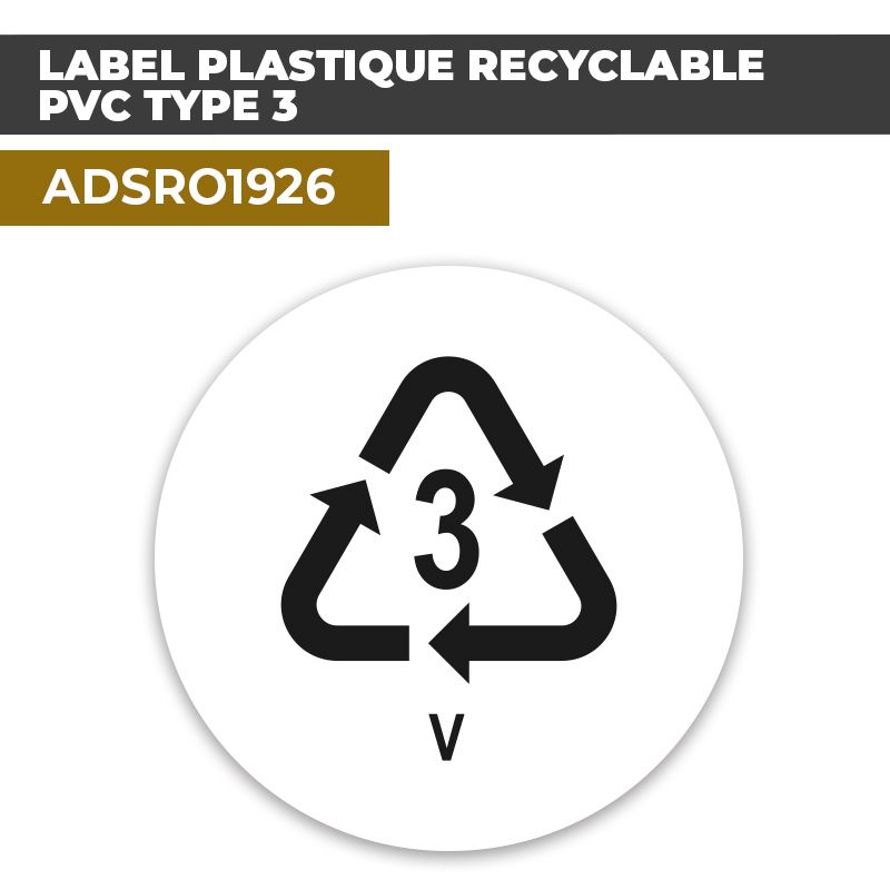 Autocollant LABEL PLASTIQUE RECYCLABLE PVC TYPE 3 | Certifications et Labels