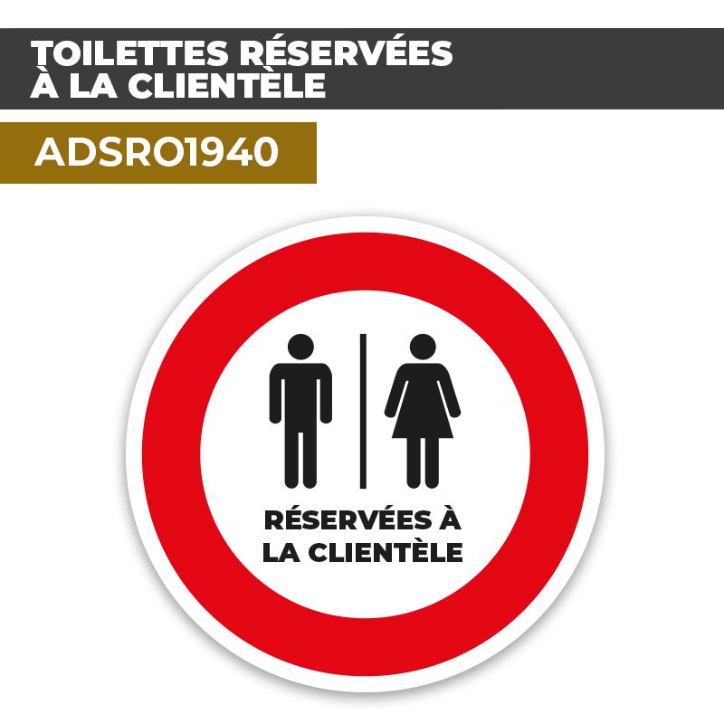 Autocollant TOILETTES RÉSERVÉES À LA CLIENTÈLE | WC et Sanitaires