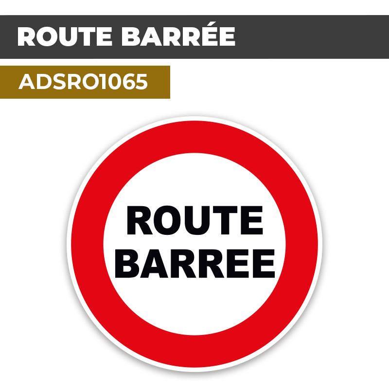 Autocollant | ROUTE BARREE | Format Rond