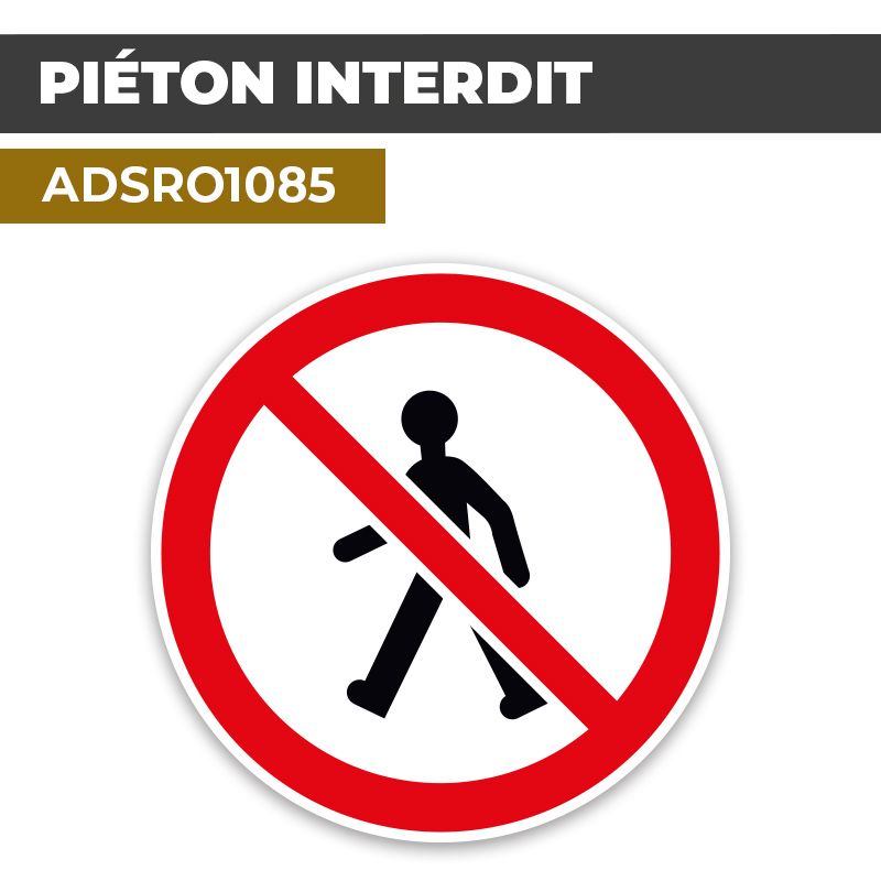 Autocollant | PIETON INTERDIT | Format Rond