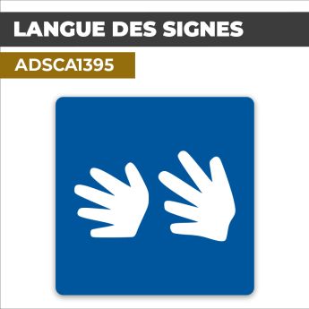 Autocollant LANGUE DES SIGNES | Handicap et PMR