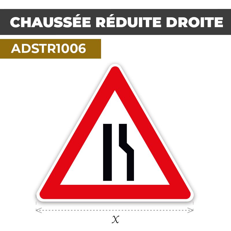 Autocollant | CHAUSSÉE RÉDUITE DROITE | Format Triangle