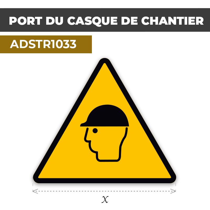 Autocollant | PORT DU CASQUE CHANTIER | Format Triangle