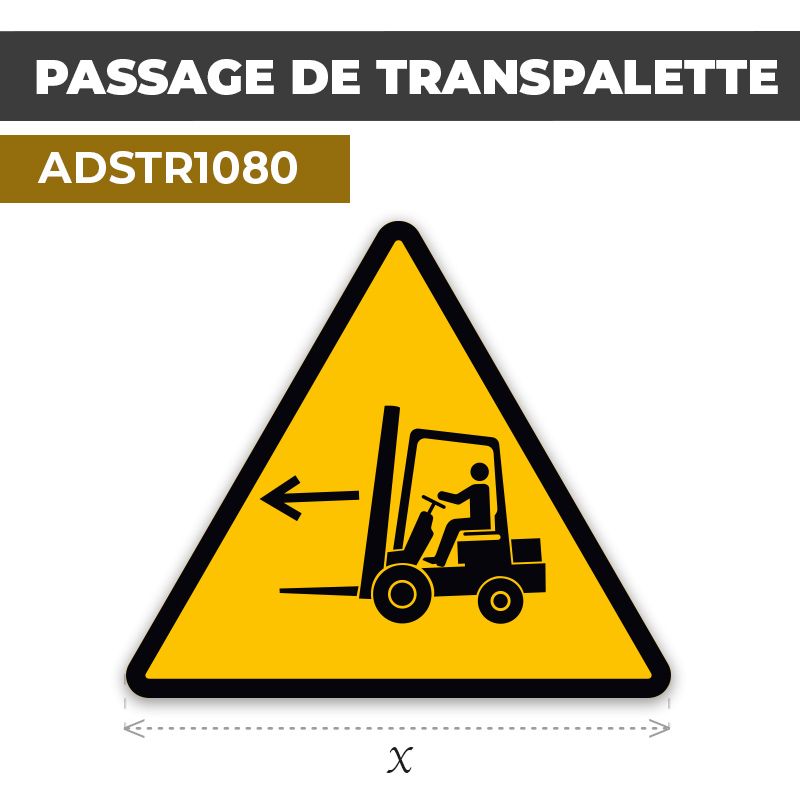 Autocollant | PASSAGE DE TRANSPALETTE | Format Triangle