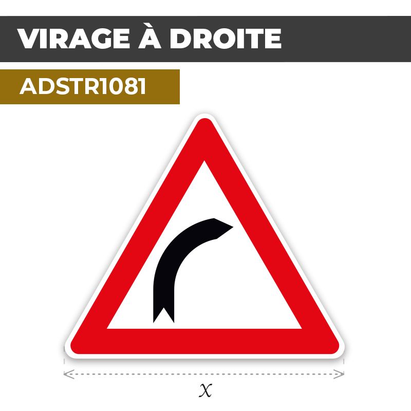 Autocollant | VIRAGE À DROITE | Format Triangle