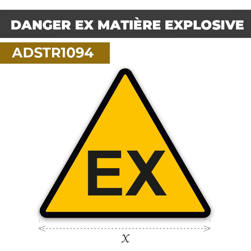 Autocollant | DANGER EX MATIÈRE EXPLOSIVE | Produits dangereux