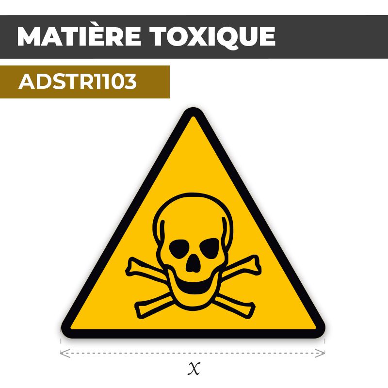 Autocollant | MATIÈRE TOXIQUE | Produits dangereux