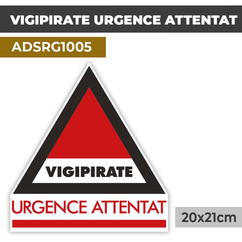 Autocollant VIGIPIRATE URGENCE ATTENTAT | Réglementaire