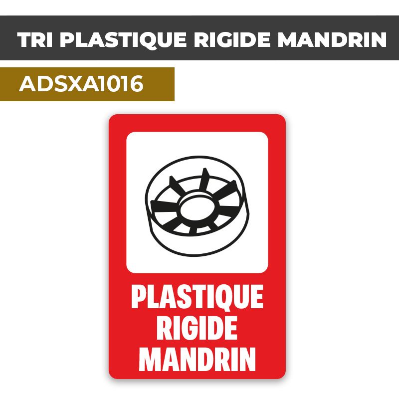 Autocollant TRI PLASTIQUE RIGIDE MANDRIN | Tri Sélectif et Recyclage