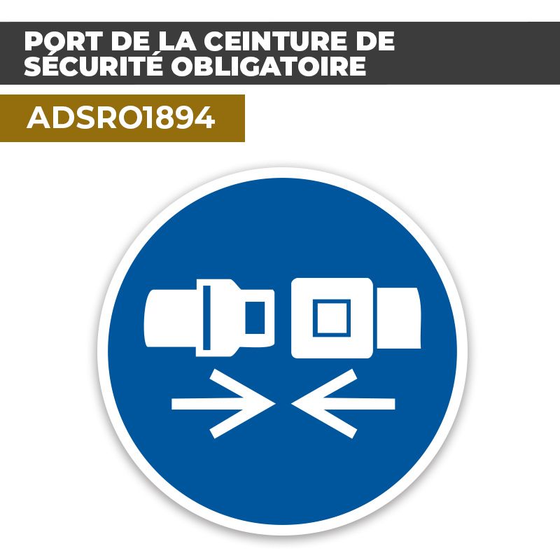 Autocollant PORT DE LA CEINTURE DE SÉCURITÉ OBLIGATOIRE | Équipements de protection EPI