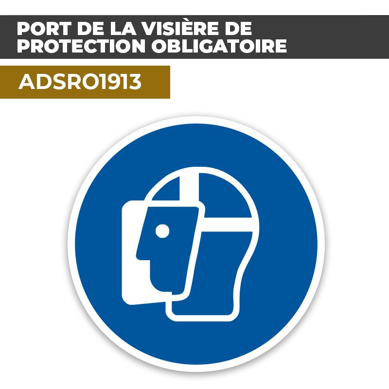 Autocollant PORT DE LA VISIÈRE DE PROTECTION OBLIGATOIRE | Équipements de protection EPI