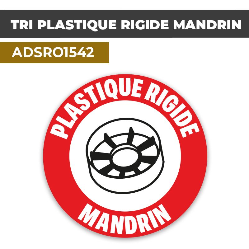 Autocollant TRI PLASTIQUE RIGIDE MANDRIN | Tri sélectif et recyclage