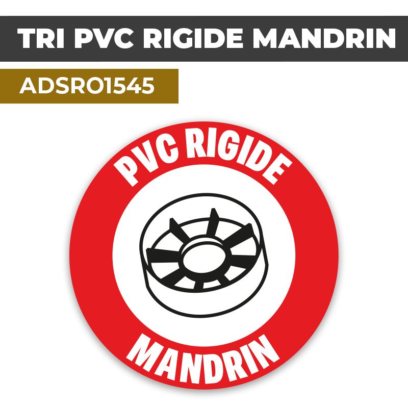 Autocollant TRI PVC RIGIDE MANDRIN | Tri sélectif et recyclage