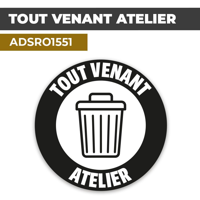 Autocollant TOUT VENANT ATELIER | Déchets