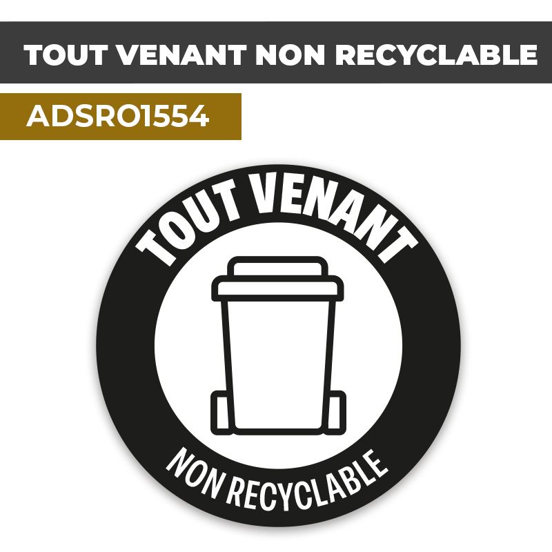 Autocollant TOUT VENANT NON RECYCLABLE | Déchets