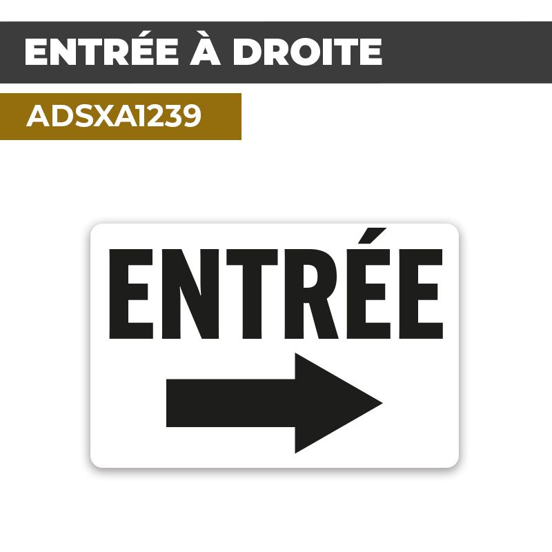 Autocollant | ENTRÉE DROITE | Accueil et bienvenue
