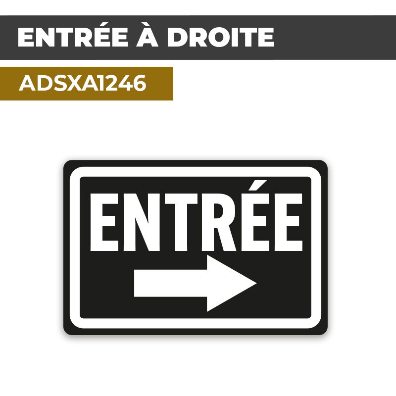 Autocollant | ENTRÉE DROITE | Accueil et bienvenue