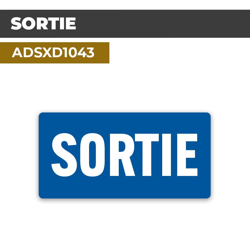 Autocollant SORTIE | Issues et sorties