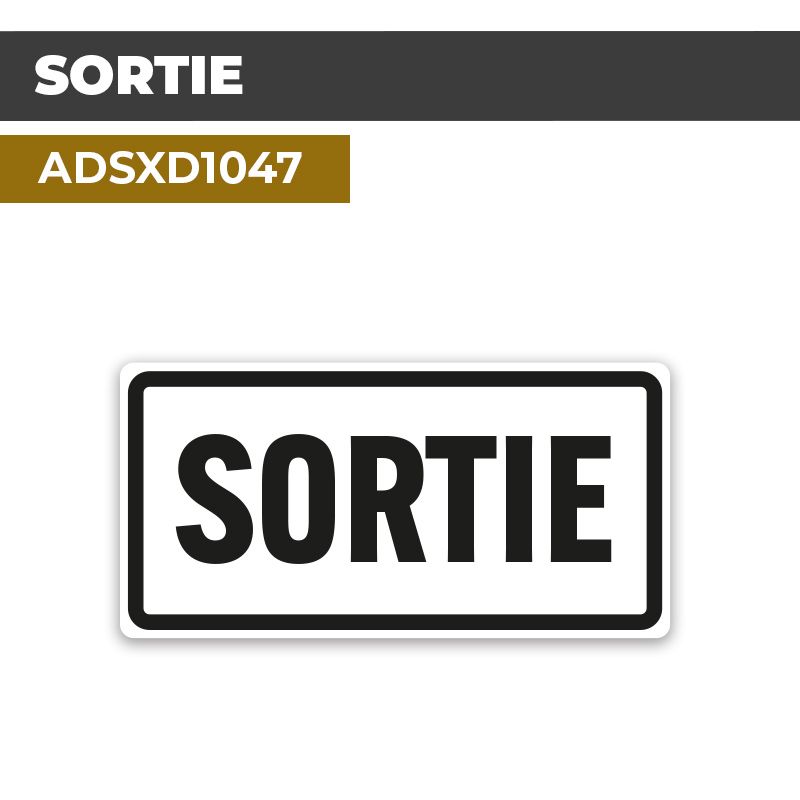 Autocollant SORTIE | Issues et sorties