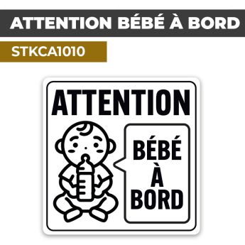 Sticker ATTENTION BÉBÉ À BORD | Autocollant pour voiture