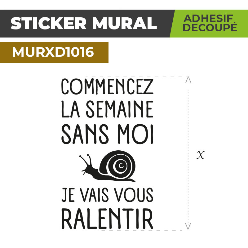 Sticker Mural | COMMENCEZ SANS MOI | Adhésif Découpé