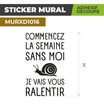 Sticker Mural | COMMENCEZ SANS MOI | Adhésif Découpé