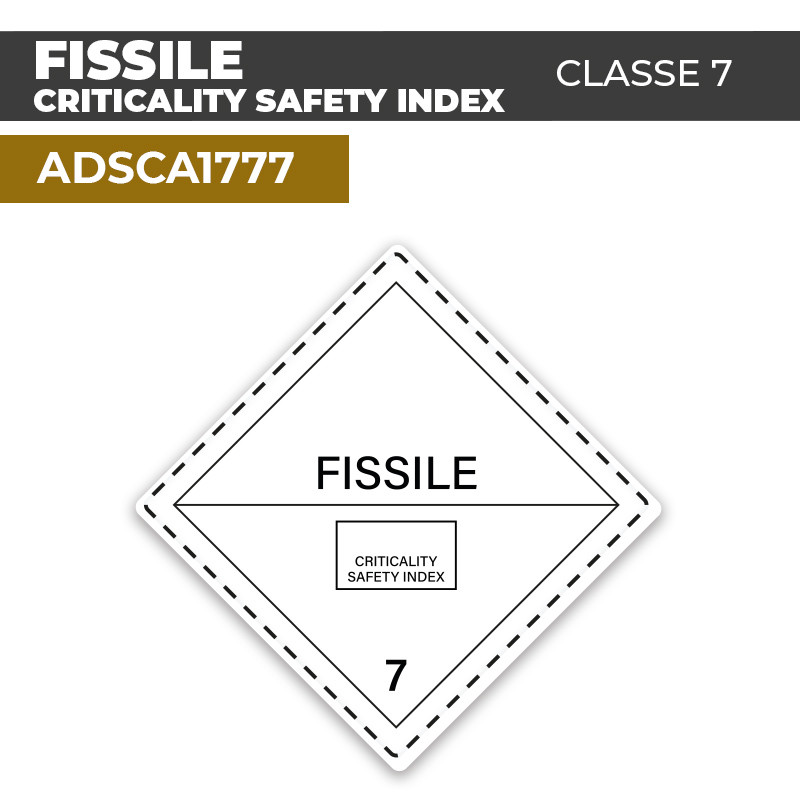 Autocollant FISSILE CRITICALITY SAFETY INDEX | Classe 7 | ADSCA1777