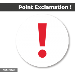 Autocollant - Panneau | POINT EXCLAMATION Rouge | Format Rond