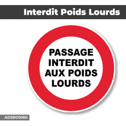 Autocollant - Panneau | INTERDIT POIDS LOURDS | Format Rond