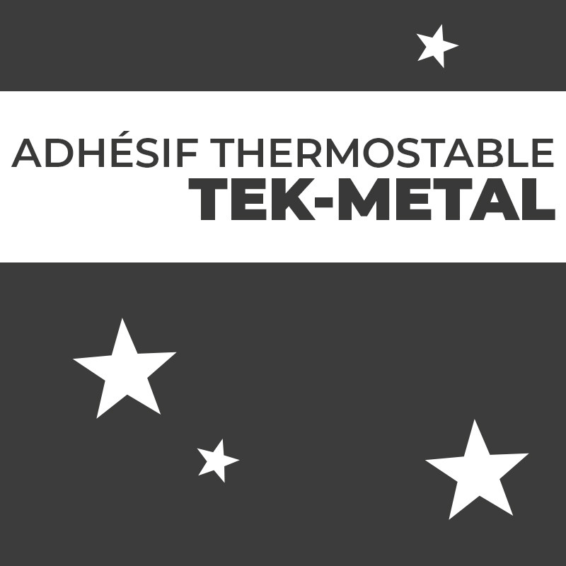 Adhésif Tek-METAL : Thermostable